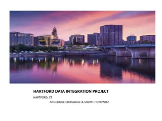 Hartford Data Integration Project Summary