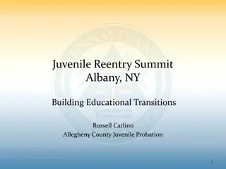 Juvenile Reentry Summit in Albany, NY: Building Educational Transitions with Allegheny County Juvenile Probation