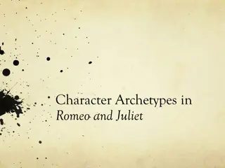 Exploring Character Archetypes in Romeo and Juliet