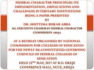 Federal Character Principles in Tertiary Institutions: Implementation, Implications, Challenges