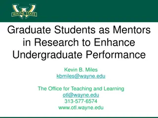 Enhancing Undergraduate Performance Through Graduate Student Mentoring in Research