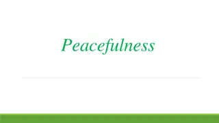 Embracing Peacefulness Through Positivity and Unity