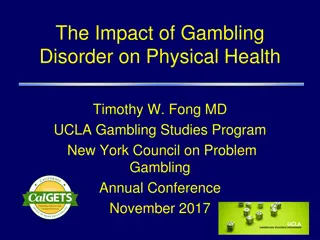 Impact of Gambling Disorder on Physical Health: Overview and Strategies