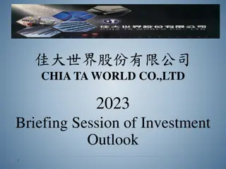 CHIA.TA.WORLD.CO.,LTD. 2023 Investment Outlook Briefing: An Overview of Products and Business Concepts