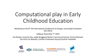 Computational Play in Early Childhood Education: DLI 2023 Workshop