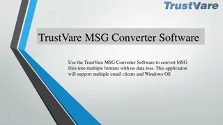 Export your multiple MSG files  with the help of TrustVare MSG Converter Tool