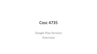 Google Play Services Overview