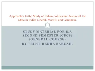 Approaches to Study of Indian Politics: Liberal, Marxist, and Gandhian Perspectives