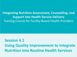 Integrating Nutrition Assessment and Counseling: Quality Improvement in Health Services