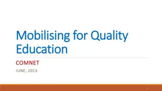 Mobilising for Quality Education: A Global Initiative for Ensuring Quality Teaching and Learning