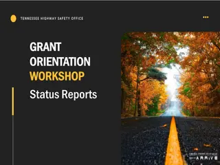 Understanding Grant Status Reports for Grantees