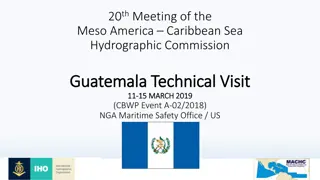 Guatemala Technical Visit - International Hydrographic Organization