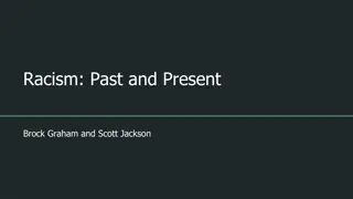 Racism in America: Past and Present Analysis