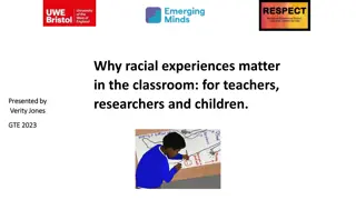 The Impact of Racial Experiences in Education