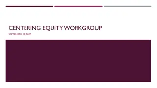 Centering Equity Workgroup Recommendations for Addressing Racial Health Disparities