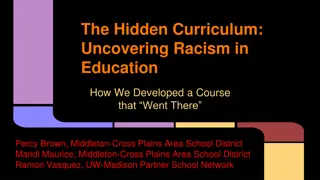 Uncovering Racism in Education: Developing a Transformative Course