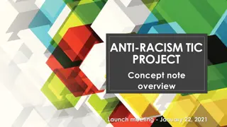 Anti-Racism TIC Project Overview and Proposal