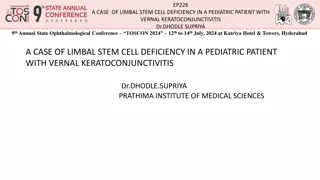 Case Study: Limbal Stem Cell Deficiency in Pediatric Patient with Vernal Keratoconjunctivitis