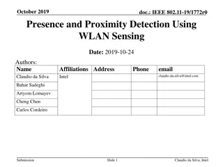 Presence and Proximity Detection Using WLAN Sensing