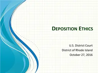 Deposition Ethics in U.S. District Court