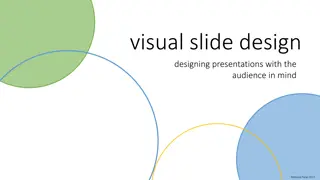 Visual Slide Design for Engaging Presentations