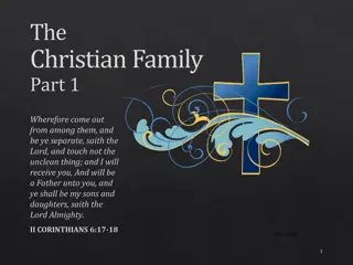 The Christian Family: Embracing God's Ordinance Through Love and Wisdom