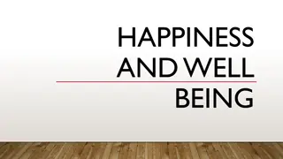 Understanding Happiness and Well-Being Through Various Aspects