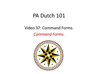 PA Dutch 101 - Command Forms