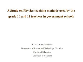 Analysis of Physics Teaching Methods in Grade 10 & 11 Government Schools