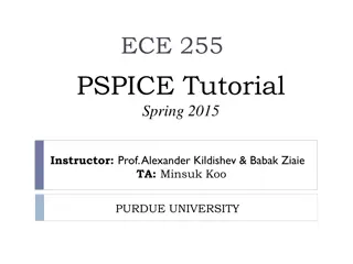 ECE 255 PSPICE Tutorial: Installation and Step-by-Step Guide