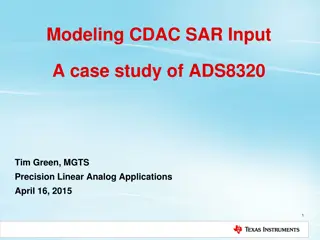 Modeling CDAC SAR Input: A Case Study of ADS8320