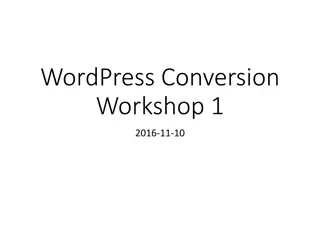 WordPress Conversion Workshop: Project Flow & Case Study