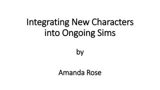 Tips for Integrating New Characters into Ongoing Sims by Amanda Rose