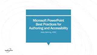 Microsoft PowerPoint Best Practices for Authoring and Accessibility Workshop