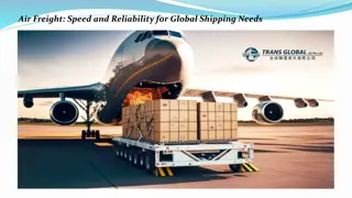 Air Freight Speed and Reliability for Global Shipping Needs