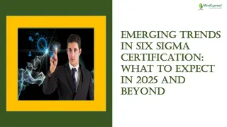 Emerging Trends in Six Sigma Certification What to Expect in 2025 and Beyond