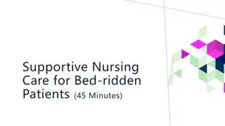 Comprehensive Supportive Nursing Care for Bed-ridden Patients - A Holistic Approach