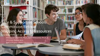 Enhancing Access to Resources for Safe & Supportive Schools: A Comprehensive Overview