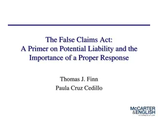 The False Claims Act: Liability, Response, and Consequences