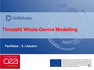 Thrust#5 Whole-Device Modelling Facilitator X. Litaudon