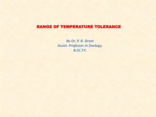 Temperature Tolerance of Organisms in the Universe