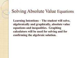 Absolute Value Equations and Inequalities