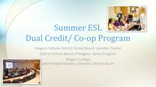 Summer ESL Dual Credit/Co-op Program by Niagara District School Board