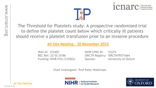 Threshold for Platelets Study: Prospective Trial on Platelet Transfusion