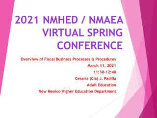 NMHED/NMAEA Virtual Spring Conference Overview of Fiscal Business Processes & Procedures