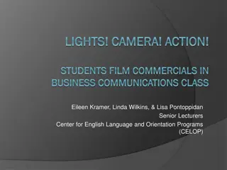 Business Communications Class Project: Filming Commercial Campaigns