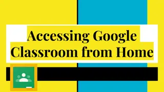 Accessing Google Classroom from Home - Step-by-Step Guide