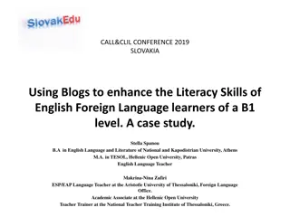 Enhancing Literacy Skills of B1 English Learners through Blogs: A Case Study