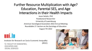 Health Impacts of Education, Parental SES, and Age Interactions