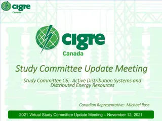 Active Distribution Systems and Distributed Energy Resources Study Committee Update Meeting